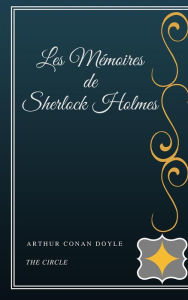 Title: Les Mémoires de Sherlock Holmes, Author: Arthur Conan Doyle