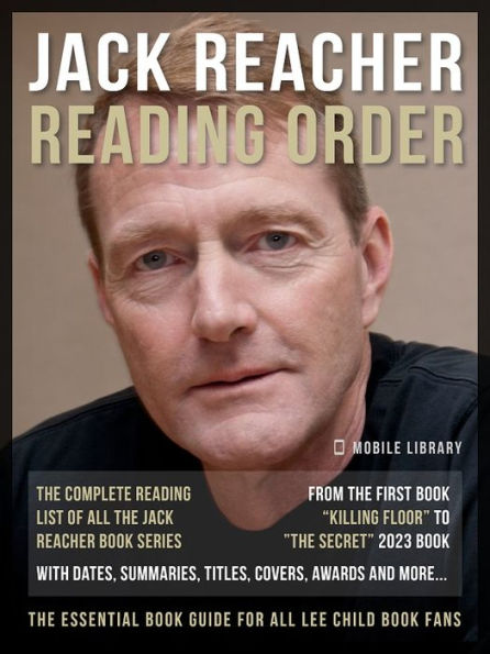 Jack Reacher Reading Order: The Complete Lee Child's Reading List Of Jack Reacher Series