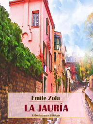 Title: La jauría, Author: Émile Zola