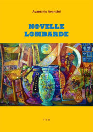 Title: Novelle lombarde, Author: Avancinio Avancini