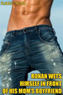 Ronan(18) Wets Himself In Front Of His Mom's Boyfriend