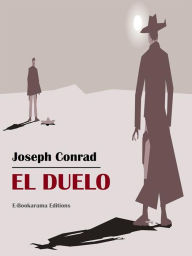 Title: El duelo, Author: Joseph Conrad