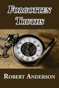 Title: Forgotten Truths, Author: Robert Anderson