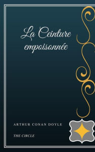 Title: La Ceinture empoisonnée, Author: Arthur Conan Doyle