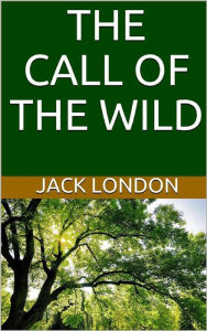 Title: The Call of the Wild, Author: Jack London