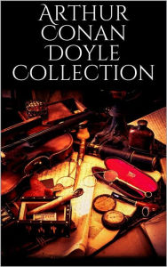 Title: Arthur Conan Doyle Collection, Author: Arthur Conan Doyle