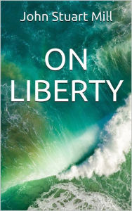 Title: On Liberty, Author: John Stuart Mill