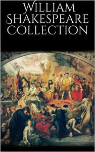 Title: William Shakespeare Collection, Author: William Shakespeare