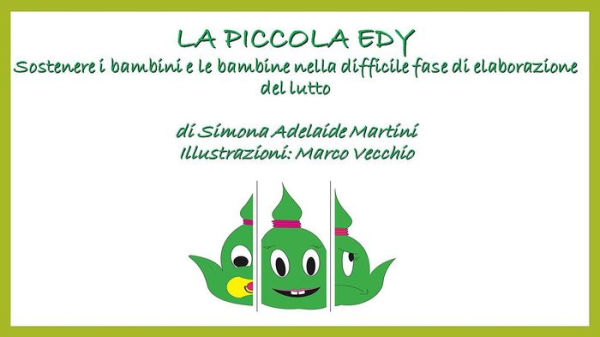 La piccola Edy - Sostenere i bambini nella difficile fase di elaborazione del lutto