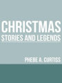 Christmas Stories And Legends