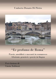 Title: Er profumo de Roma, Author: Umberto Donato Di Pietro