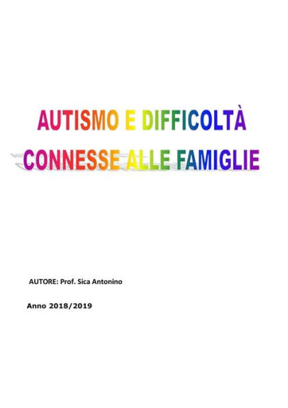 Autismo e difficoltà connesse alle famiglie