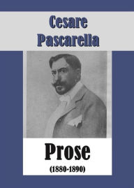 Title: Prose (1880-1890), Author: Cesare Pascarella