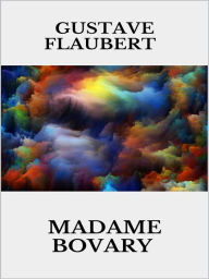 Title: Madame Bovary, Author: Gustave Flaubert