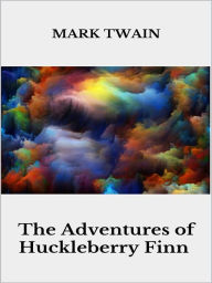 Title: The Adventures of Huckleberry Finn, Author: Mark Twain