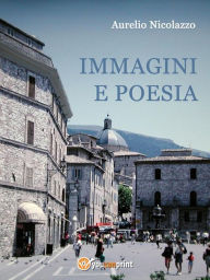 Title: Immagini e poesia, Author: Aurelio Nicolazzo