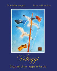 Title: Volteggi. Orizzonti di immagini e parole, Author: Gabriella Vergari