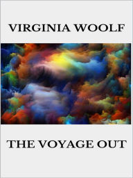 Title: The voyage out, Author: Virginia Woolf