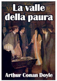 Title: La valle della paura, Author: Arthur Conan Doyle