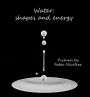 Water: shapes and energy