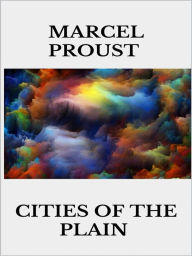 Title: Cities of the Plain, Author: Marcel Proust