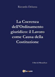 Title: La coerenza dell'Ordinamento: Il Lavoro come 