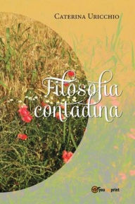 Title: Filosofia contadina, Author: Caterina Uricchio