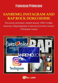 Title: SANREMO, INSTAGRAM AND RAP ROCK 1000 C , Sanremo-E e, Author: Francesco Primerano