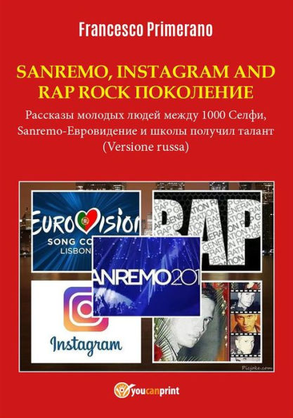 SANREMO, INSTAGRAM AND RAP ROCK 1000 C , Sanremo-E e