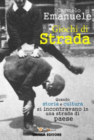 Title: Giochi di Strada, Author: Carmelo Emanuele