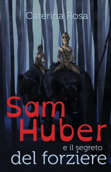 Sam Huber e il segreto del forziere
