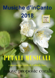 Title: Musiche d'inCanto 2018 - Petali musicali, Author: Cornelio Piccoli