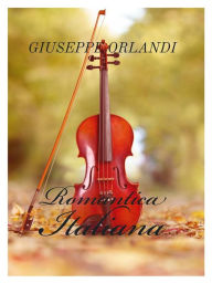 Title: Romantica italiana, Author: Giuseppe Orlandi