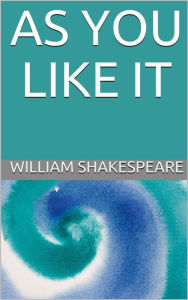 Title: As you like it, Author: William Shakespeare