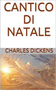 Title: Cantico di Natale, Author: Charles Dickens
