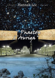 Title: Phaeton. L'Auriga, Author: Hannah Lee