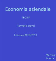 Title: Economia Aziendale - Teoria (formato breve), Author: Martina Paiotta