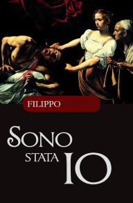 Title: Sono stata io, Author: Filippo Ottoni