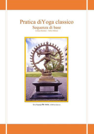 Title: Pratica di Yoga classico. Sequenza di base, Author: Fabio milioni