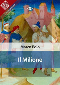 Title: Il Milione, Author: Marco Polo