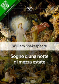 Title: Sogno d'una notte di mezza estate, Author: William Shakespeare