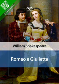 Title: Romeo e Giulietta, Author: William Shakespeare