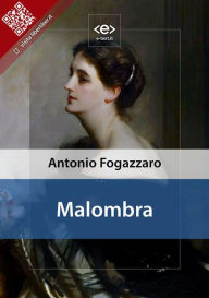 Title: Malombra, Author: Antonio Fogazzaro