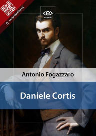 Title: Daniele Cortis, Author: Antonio Fogazzaro