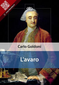 Title: L'avaro, Author: Carlo Goldoni