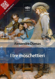 Title: I tre moschettieri, Author: Alexandre Dumas