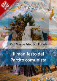 Title: Il manifesto del Partito comunista, Author: Friedrich Engels