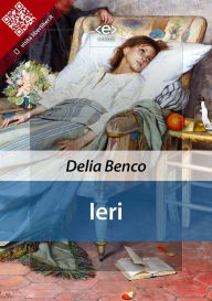 Title: Ieri, Author: Delia Benco