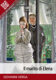 Title: Il marito di Elena, Author: Giovanni Verga