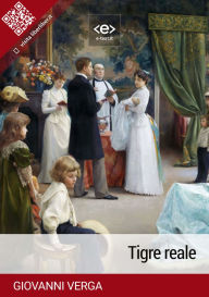 Title: Tigre reale, Author: Giovanni Verga